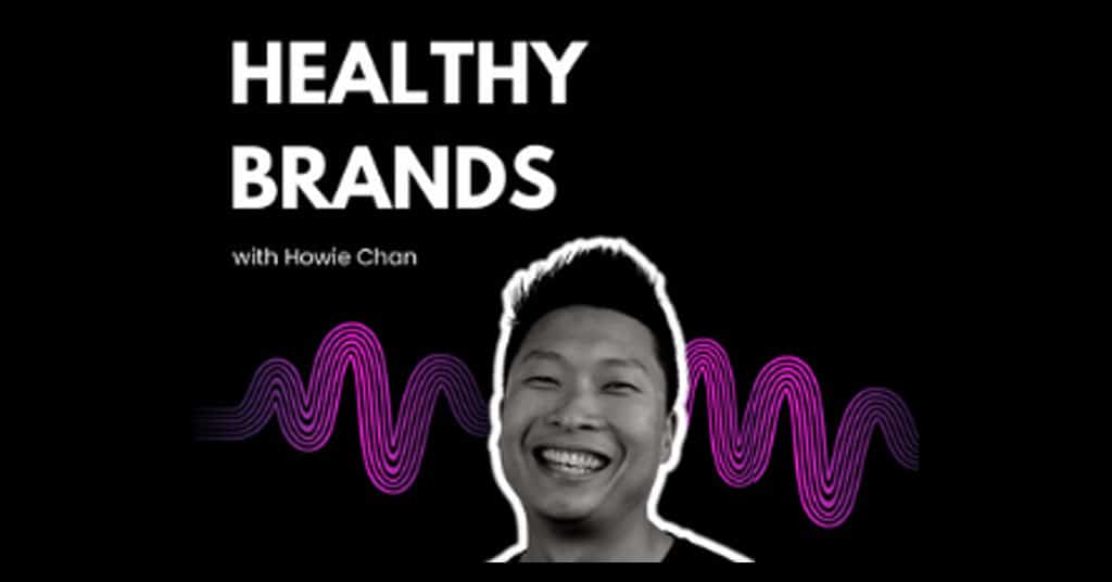 HEALTHY BRANDS PODCAST